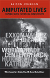 Amputated Lives: Coping with Chemical Sensitivity